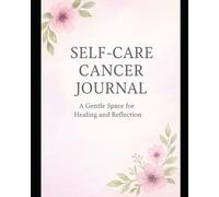 Self-Care Cancer Journal