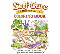 Self Care - Coloring book. 40 pages of bold and simple designs