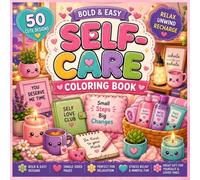 Self-Care Coloring Book: Bold & Easy Coloring Book for Adults and Teens | 50 Cute Kawaii Self-Care, Spa Day, Relaxation, Cozy Wellness & Mindful Coloring Pages