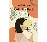 Self care coloring book with daily Journal
