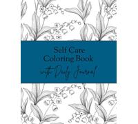 Self Care Coloring Book with Daily Journal