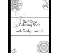Self Care Coloring Book With Daily Journal