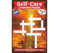 Self Care Crossword Word List: 60 Self-Love Word Games with 540 Clues, bold print easy to read for Adults, Seniors and Teens, Gift for Family, Friends and Co-workers