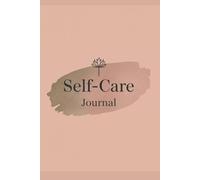 Self Care Journal: 90 Days with yourself