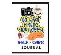 Self care Journal: A Diary to write your emotions, feelings, thoughts and behaviour related to taking care of yourself.