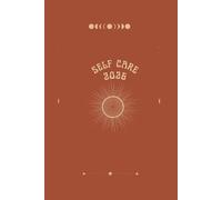Self Care Journal and Planner 2026: Weekly Self Love and Mindfulness Calendar from Jan-Dec 2026. 6"x 9"