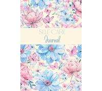 Self-Care Journal for Women and Men | A Guided Journal for Wellness, Mindfulness, and Emotional Healing: Lined notebook for daily self-love, ... relief, mindfullness, and intentional living