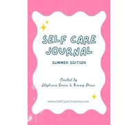 Self Care Journal: Summer Edition