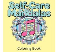 Self-Care Mandalas: Easy Bold Coloring Book for Adults (Color with Ease)