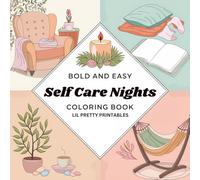 Self Care Nights: A Cozy Adult Coloring Book for Relaxing Evenings and Gentle Self-Care