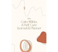 Self Care Planner 2026 6x9: Weekly Self Love Journal and Calendar to Document your Progress from Jan-Dec 2026