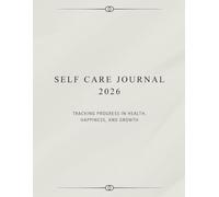 Self Care Planner 2026: weekly self love journal calendar habit tracker January to December 2026