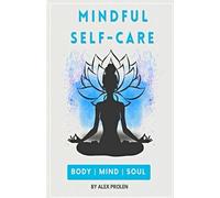 Self-Care Planner: A Guided 90-Day Workbook to Prioritize Your Wellbeing, Build Better Habits