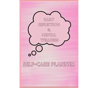 Self- Care Planner for Women: Daily Wellness, Habit Tracker & Mental Health Journal. Good for stress relief, building habits and improving overall wellbeing.