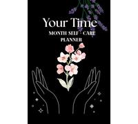 Self-Care Planner For Women: Find balance,reflect and recharge month quided journal