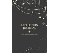Self-Care Reflection Journal: 100 Days of Mindfulness, Gratitude & Personal Growth: Daily Guided Pages, Affirmations & Weekly Reflections to Encourage Insight, Emotional Wellbeing & Joyful Living