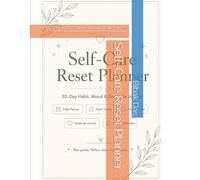Self-Care Reset Planner: 30-Day Habit, Mood & Gratitude Journal for Daily Wellness, Reflection, Routine Building and Personal Growth