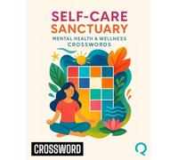 Self-Care Sanctuary: Mental Health & Wellness Crosswords