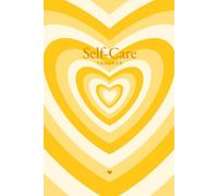 Self-Care Tracker - Daily Planner for Mental Health and Personal Growth Plonka, Yellow Hearts, 6”x9”, 367 pages / 184 sheets, 12 Month, Full Year: ... with this all-in-one Mental Health Tracker!