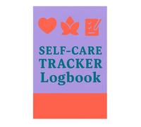 Self-Care Tracker Logbook - Reflect, Recharge, Repeat