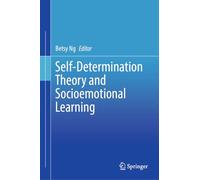 Self-Determination Theory and Socioemotional Learning