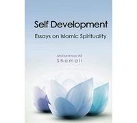 Self Development: Essays on Islamic Spirituality