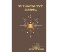 Self-Discovery Journal: Guided and Deep Questions and Suggestions for Personal Growth: Overcome Your Fears life planning and Design Your Future