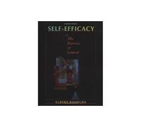 Self Efficacy: The Exercise of Control