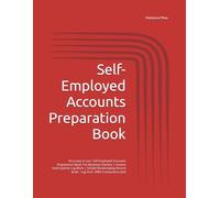 Self-Employed Accounts Preparation Book: Very easy to use. Self Employed Accounts Preparation Book: For Business Owners | Income And Expense Log Book ... Record Book - Log Over 3000 Transactions (A4)