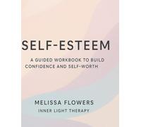 Self-Esteem Workbook