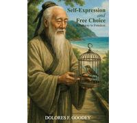 Self-Expression and Free Choice: A Pathway to Freedom