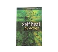 Self Heal By Design - By Barbara O'Neill: El papel de los microorganismos para la salud