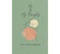 Self help Journal for both Men and Women - All about your Thoughts - Express Emotions, Practice Mindfulness, Gratitude & Positivity