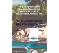 Self-improvement Tips For Everybody (ebook)