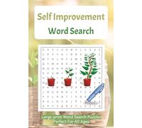 Self Improvement Word Search Puzzle Book: Word Searches with Easy to Read Print about Habits, Mindset, Emotional Wellness and More | 6x9 Inches, 120 ... Perfect for Quiet Moments & Daily Reflection