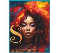 Self Love 2: Affirmation Journal (The Self Love Collection)