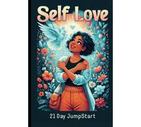 Self Love - 21 Day Jumpstart: Guided Journal
