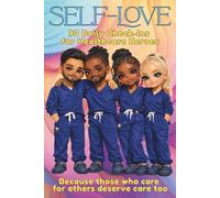 Self Love: 90-Day Check-Ins for Healthcare Heroes Wellbeing Journal for Healthcare Shift Workers, Nurse, Paramedic, HCA, Midwife, A&E Staff Member, ... Shift Workers & Healthcare Students