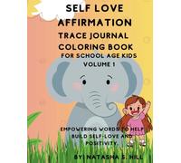 Self- Love Affirmation Trace Journal Coloring Book For Adolescent Girls Volume 1