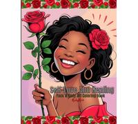 Self-Love And Healing: Face & Body Art Coloring Book For Adult Women