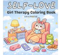 Self-love Coloring Book For Girls And Teens: Bold And Easy Designs To Inspire Confidence And Positivity (Bold & Easy Coloring Book)