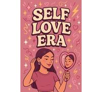 Self Love Era: Soft Aesthetic Journal for Girls: A Cute Pink Self-Care Notebook for Thoughts, Gratitude & Positive Vibes