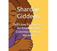 Self-Love for Queens: An Empowering Coloring book for Women