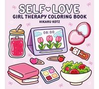 Self-love: Girl Therapy Coloring Book