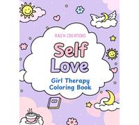 Self-Love: Girl Therapy Coloring Book