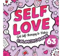 Self-Love Girl Therapy Coloring Book: Bold and Easy Simple Designs for Stress Relief and Mindful Relaxation: Thick Line Art for Adults, Teens, and ... (Cute, Bold & Cozy Coloring Book Series)