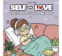 Self-Love Girl Therapy Coloring Book: Soothing Designs to Nurture Your Inner Glow (Bold & Easy Series)