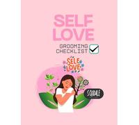 SELF LOVE GROOMING CHECKLIST: PREMIUM QUALITY (PREMIUM VIBRANT COLORED DENSE SELF LOVE SET)
