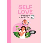SELF LOVE GROOMING CHECKLIST: PREMIUM ROSE (PREMIUM VIBRANT COLORED DENSE SELF LOVE SET)