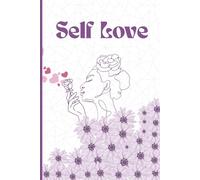 Self Love: Improvement Journal for Girls with Prompt, Cultivate Positive Habits, Set and Achieve Meaningful Goals, and Reflect on Your Daily Progress,124 Pages
